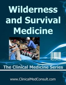 Descargar Wilderness Survival and Survival Medicine 2017 (The Clinical Medicine Series Book 25) (English Edition) pdf, epub, ebook