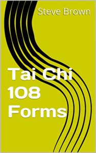 Descargar Tai Chi 108 Forms (Tai Chi and Chi Gun Book 9) (English Edition) pdf, epub, ebook