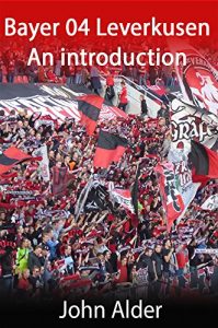 Descargar Bayer 04 Leverkusen : An introduction (English Edition) pdf, epub, ebook