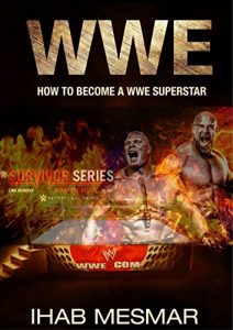 Descargar Wwe: How to Become a WWE Superstar (English Edition) pdf, epub, ebook