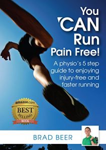 Descargar You Can Run Pain Free!: A Physio’s 5 Step Guide to Enjoying Injury-free and Faster Running (English Edition) pdf, epub, ebook