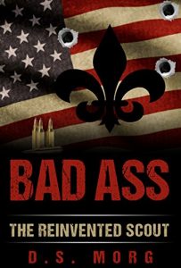 Descargar Badass Boy: Scouting Reinvented: A Unique Wilderness Survival Handbook of Outdoor Skills & How to Guide (English Edition) pdf, epub, ebook