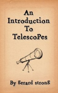 Descargar An Introduction to Telescopes: Beginners in Astronomy (English Edition) pdf, epub, ebook