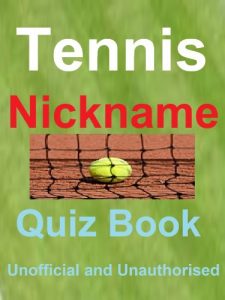Descargar The Tennis Nickname Quiz Book (English Edition) pdf, epub, ebook