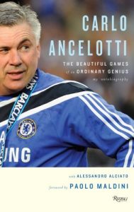 Descargar Carlo Ancelotti: The Beautiful Game of an Ordinary Genius pdf, epub, ebook