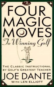 Descargar The Four Magic Moves to Winning Golf: The Classic Instructional by Golf’s Greatest Teacher pdf, epub, ebook