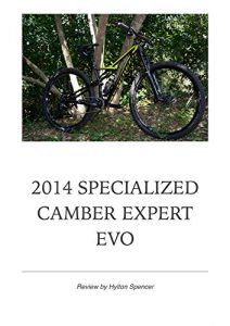 Descargar Specialized Camber Expert EVO Review: Review by Hylton Spencer (English Edition) pdf, epub, ebook