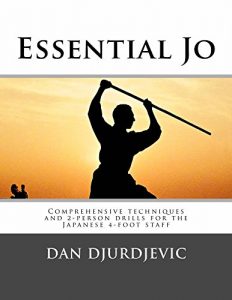 Descargar Essential Jo: Comprehensive techniques and 2-person drills for the Japanese 4-foot staff (English Edition) pdf, epub, ebook