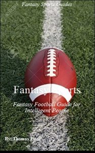 Descargar Fantasy Sports: Fantasy Football Guide for Intelligent People – Football Books – Daily Fantasy Sports, Football Fantasy League, Free Fantasy Football, … Accessories for Men, (English Edition) pdf, epub, ebook