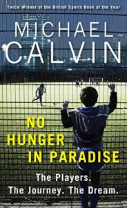 Descargar No Hunger In Paradise: The Players. The Journey. The Dream pdf, epub, ebook