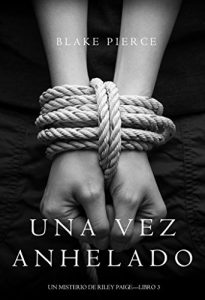 Descargar Una Vez Anhelado pdf, epub, ebook