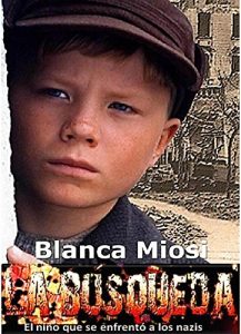 Descargar La Búsqueda, el niño que se enfrentó a los nazis: Thriller pdf, epub, ebook