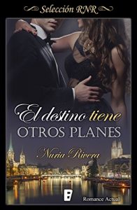 Descargar El destino tiene otros planes (Selección RNR) pdf, epub, ebook