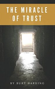 Download The Miracle of Trust pdf, epub, ebook