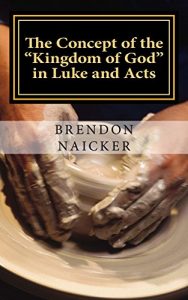 Download The Concept of the “Kingdom of God” in Luke and Acts pdf, epub, ebook