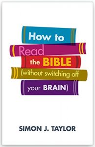 Download How To Read The Bible (without switching off your brain) pdf, epub, ebook