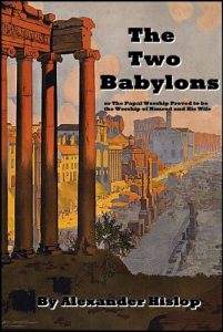 Download The Two Babylons (All scriptures fully linked!) pdf, epub, ebook
