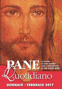 Download Pane Quotidiano Gennaio – Febbraio 2017: Le letture di ogni giorno commentate da Don Oreste Benzi (Italian Edition) pdf, epub, ebook