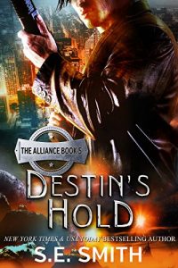 Download Destin’s Hold: Science Fiction Romance (The Alliance Book 5) pdf, epub, ebook