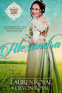 Download Alexandra: A Sweet & Clean Historical Romance (Regency Chase Brides Book 1) pdf, epub, ebook
