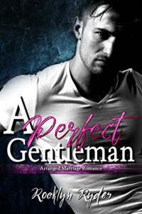 Download A Perfect Gentleman: Arranged Marriage Romance pdf, epub, ebook
