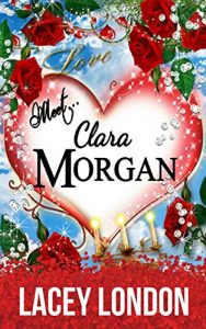 Download Meet Clara Morgan: A laugh-a-minute romantic comedy that you won’t want to put down. (Clara Andrews Series Book 3) pdf, epub, ebook