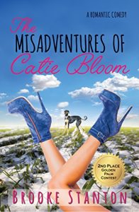 Download The Misadventures of Catie Bloom: A Contemporary Romantic Comedy Love Triangle (Bloom Sisters Series Book 1) pdf, epub, ebook