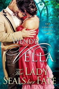 Download The Lady Seals Her Fate (The Langley Sisters Book 5) pdf, epub, ebook