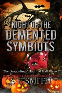 Download The Dragonlings’ Haunted Halloween 2: Night of the Demented Symbiots: Science Fiction Romance (Dragonlings of Valdier) pdf, epub, ebook