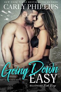 Download Going Down Easy (Billionaire Bad Boys Book 1) pdf, epub, ebook