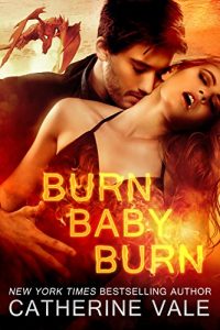 Download Burn, Baby, Burn (A BBW Dragon Shapeshifter Paranormal Romance): Paranormal Romance for Adults pdf, epub, ebook