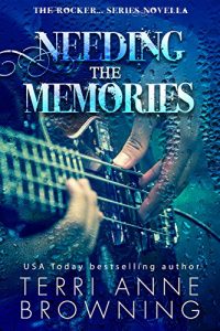 Download Needing the Memories: The Rocker…Series Novella pdf, epub, ebook