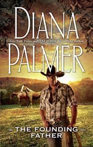 Download The Founding Father (Mills & Boon M&B) (Long, Tall Texans, Book 34) pdf, epub, ebook