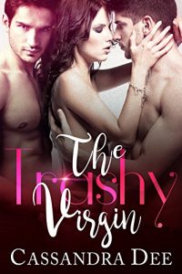 Download The Trashy Virgin: A Menage Romance pdf, epub, ebook