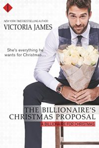 Download The Billionaire’s Christmas Proposal (A Billionaire for Christmas) pdf, epub, ebook