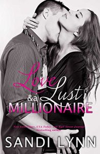 Download Love, Lust & A Millionaire (Wyatt Brothers, Book 1) pdf, epub, ebook