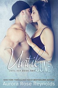 Download Until June: Until Her Series pdf, epub, ebook