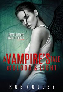 Download A Vampire’s Tale of Blood and Light (A Vampire’s Tale Book 1) pdf, epub, ebook