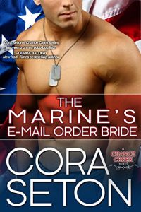 Download The Marine’s E-Mail Order Bride (Heroes of Chance Creek Series Book 3) pdf, epub, ebook