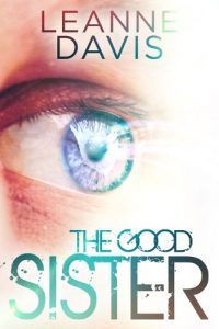 Download The Good Sister (Sister Series, #2) pdf, epub, ebook