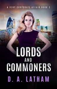 Download A Very Corporate Affair book 3: Lords and Commoners (The Corporate series) pdf, epub, ebook