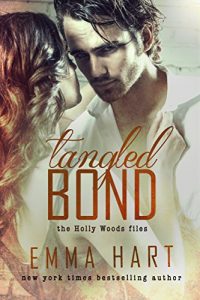 Download Tangled Bond (Holly Woods Files, #2) pdf, epub, ebook