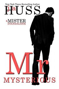 Download Mr. Mysterious: A Mister Standalone (The Mister Series Book 4) pdf, epub, ebook