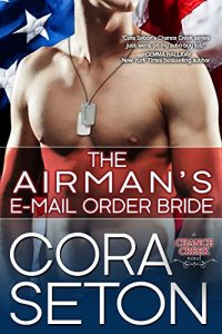 Download The Airman’s E-Mail Order Bride (Heroes of Chance Creek Series Book 5) pdf, epub, ebook