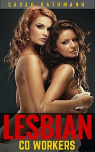 Download LESBIAN: Co Workers (Lesbian Romance, Lesbian Fiction, First Time Lesbian Book 2) pdf, epub, ebook