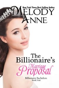 Download The Billionaire’s Marriage Proposal: Billionaire Bachelors – Book Four pdf, epub, ebook