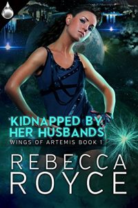 Download Kidnapped By Her Husbands (Wings of Artemis Book 1) pdf, epub, ebook