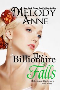 Download The Billionaire Falls: Billionaire Bachelors – Book Three pdf, epub, ebook