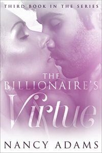 Download Romance: The Billionaires Virtue – A Billionaire Romance (Romance, Contemporary Romance, Billionaire Romance, The Billionaire’s Heart Book 3) pdf, epub, ebook