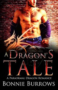Download A Dragon’s Tale: A Paranormal Shapeshifter Romance pdf, epub, ebook